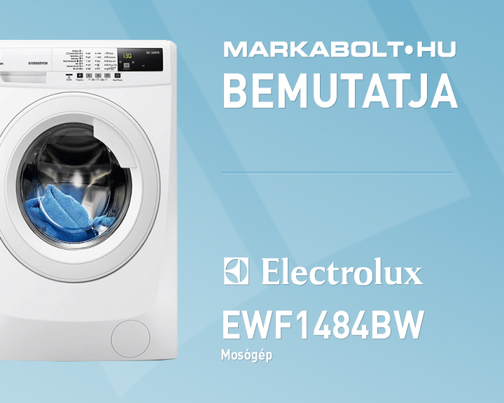N&eacute;zd meg a Electrolux EWF1484BW vide&oacute;j&aacute;t