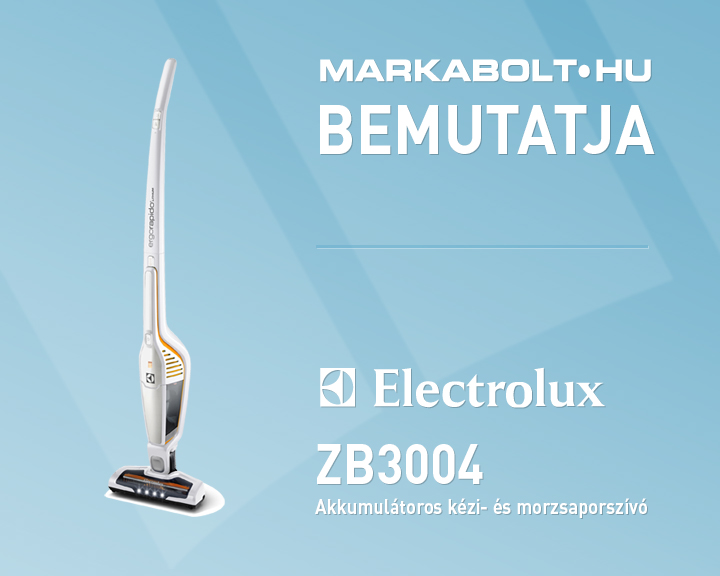 N&eacute;zd meg a Electrolux ZB3004 vide&oacute;j&aacute;t