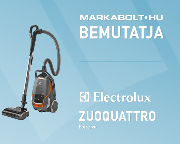 N&eacute;zd meg a Electrolux ZUOQUATTRO vide&oacute;j&aacute;t