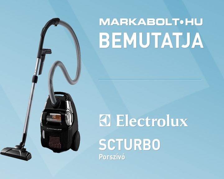 N&eacute;zd meg a Electrolux SCTURBO vide&oacute;j&aacute;t