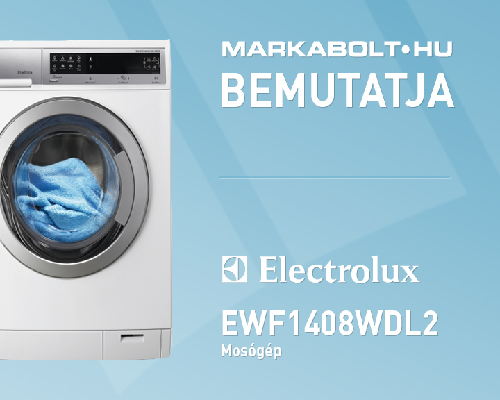 N&eacute;zd meg a Electrolux EWF1408WDL2 vide&oacute;j&aacute;t