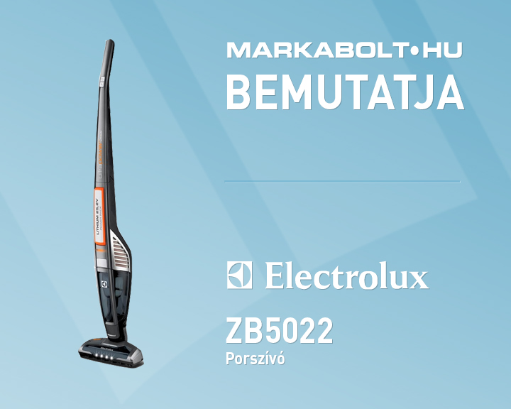 N&eacute;zd meg a Electrolux ZB5022 vide&oacute;j&aacute;t