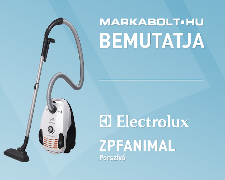 N&eacute;zd meg a Electrolux ZPFANIMAL vide&oacute;j&aacute;t