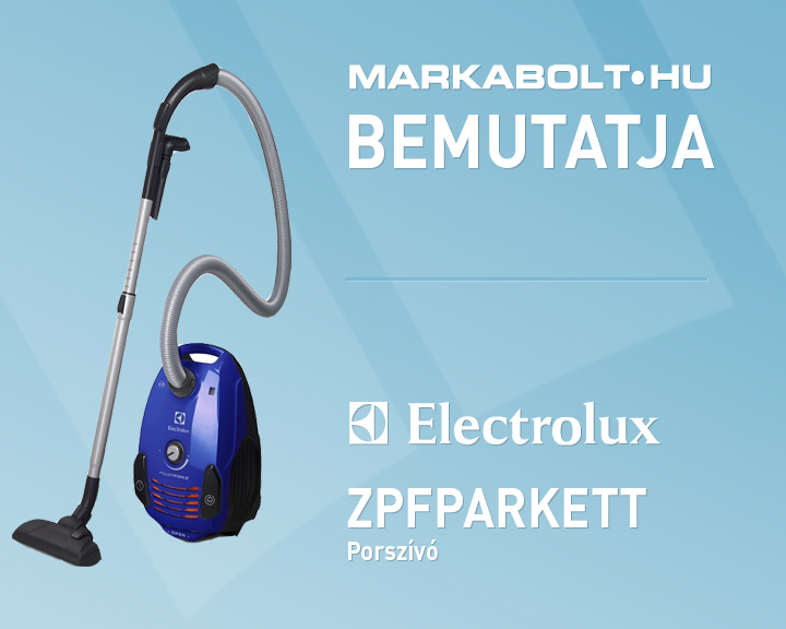 N&eacute;zd meg a Electrolux ZPFPARKETT vide&oacute;j&aacute;t