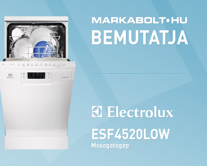 N&eacute;zd meg a Electrolux ESF4520LOW vide&oacute;j&aacute;t