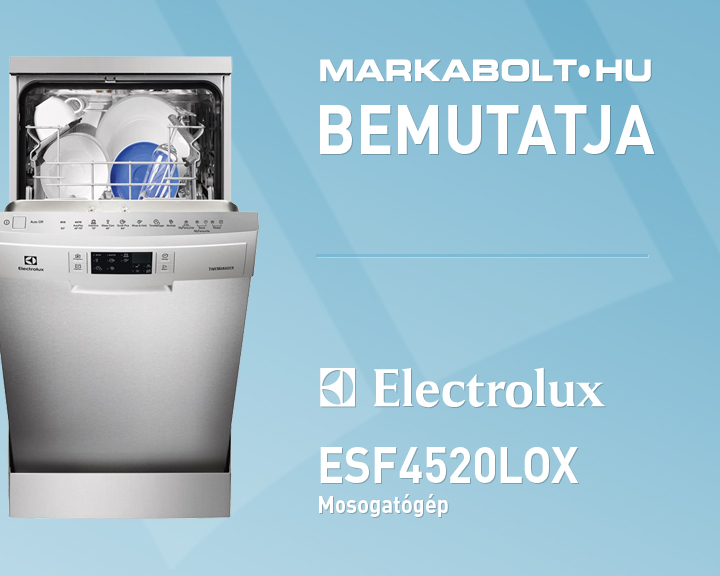 N&eacute;zd meg a Electrolux ESF4520LOX vide&oacute;j&aacute;t