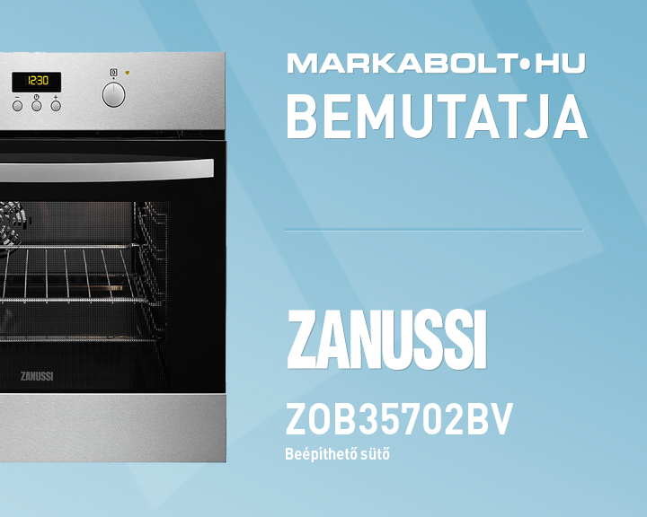 N&eacute;zd meg a Zanussi ZOA35722XV vide&oacute;j&aacute;t