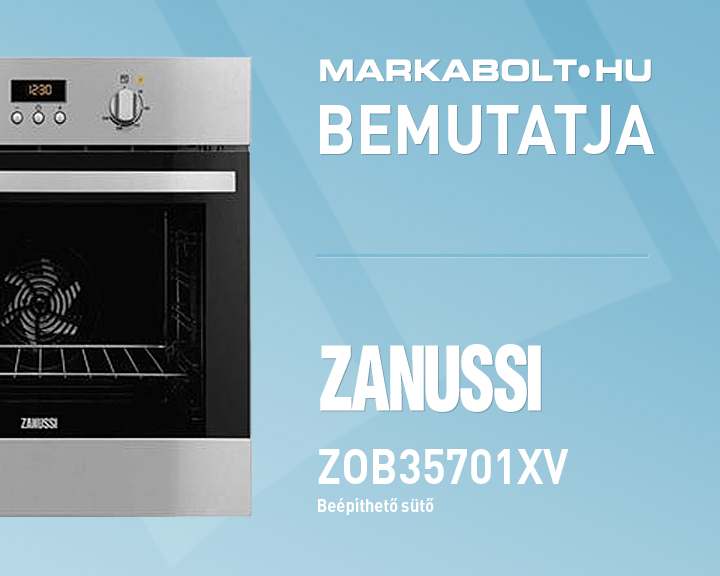 N&eacute;zd meg a Zanussi ZOB35701XV vide&oacute;j&aacute;t