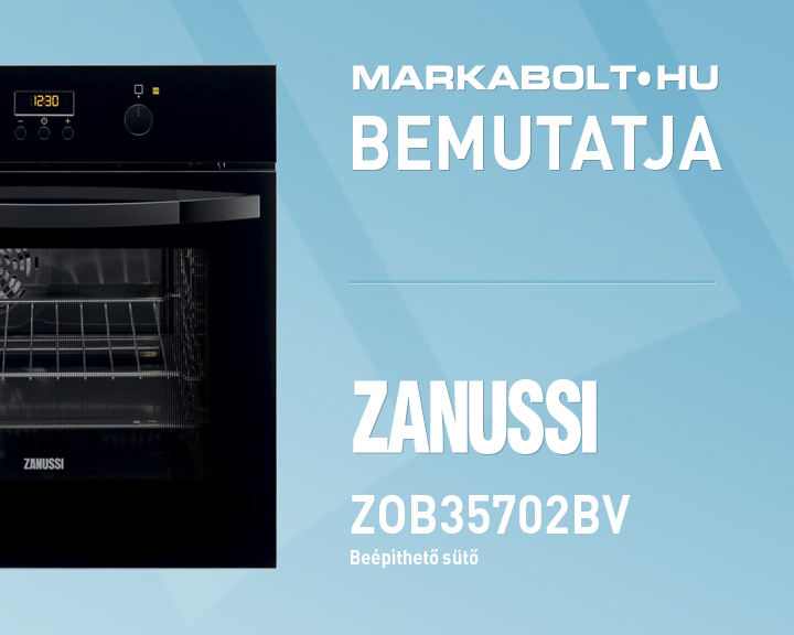 N&eacute;zd meg a Zanussi ZOB35702BV vide&oacute;j&aacute;t