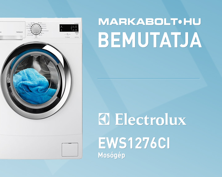 N&eacute;zd meg a Electrolux EWS1276CI vide&oacute;j&aacute;t
