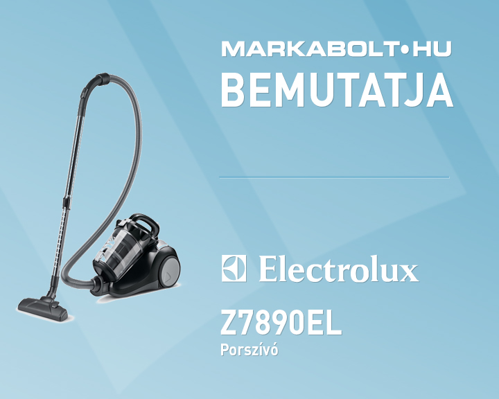 N&eacute;zd meg a Electrolux Z7890EL vide&oacute;j&aacute;t