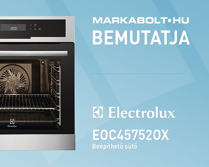 N&eacute;zd meg a Electrolux EOC45752OX vide&oacute;j&aacute;t