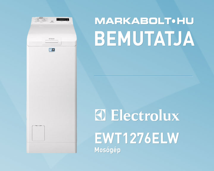 N&eacute;zd meg a Electrolux EWT1276ELW vide&oacute;j&aacute;t
