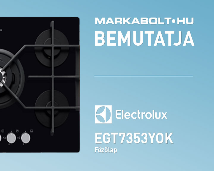 N&eacute;zd meg a Electrolux EGT7353YOK vide&oacute;j&aacute;t