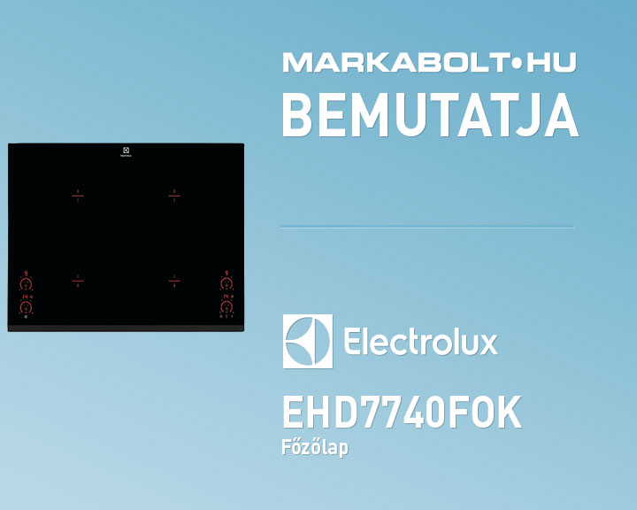 N&eacute;zd meg a Electrolux EHD7740FOK vide&oacute;j&aacute;t