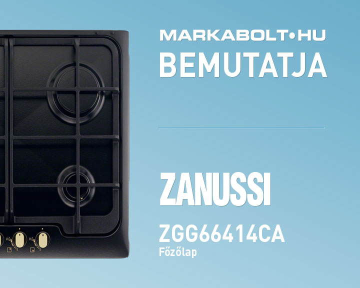 N&eacute;zd meg a Zanussi ZGG66414CA vide&oacute;j&aacute;t
