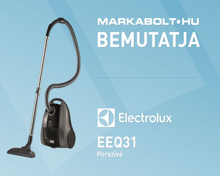 N&eacute;zd meg a Electrolux EEQ31 vide&oacute;j&aacute;t
