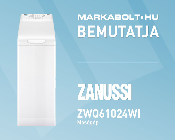N&eacute;zd meg a Zanussi ZWQ61024WI vide&oacute;j&aacute;t