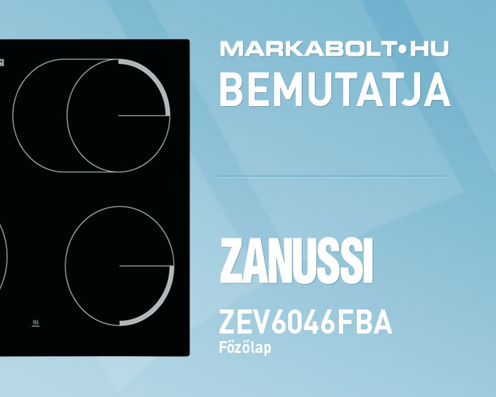 N&eacute;zd meg a Zanussi ZEV6046FBA vide&oacute;j&aacute;t
