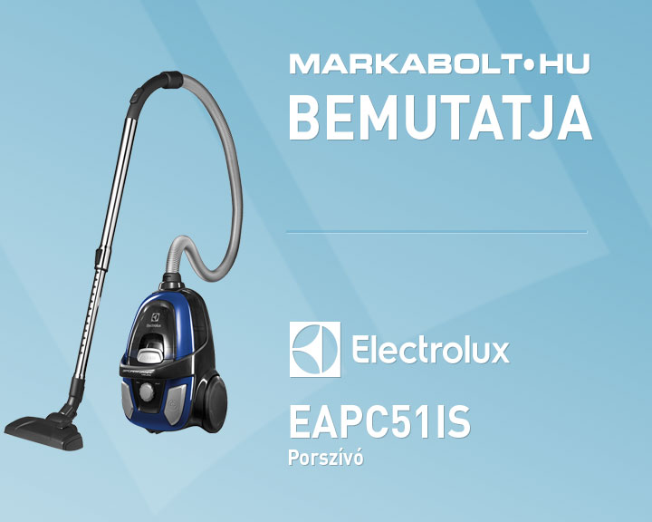 N&eacute;zd meg a Electrolux EAPC51IS vide&oacute;j&aacute;t