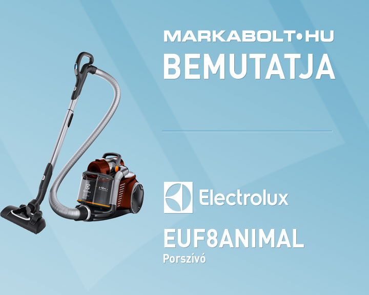 N&eacute;zd meg a Electrolux EUF8ANIMAL vide&oacute;j&aacute;t