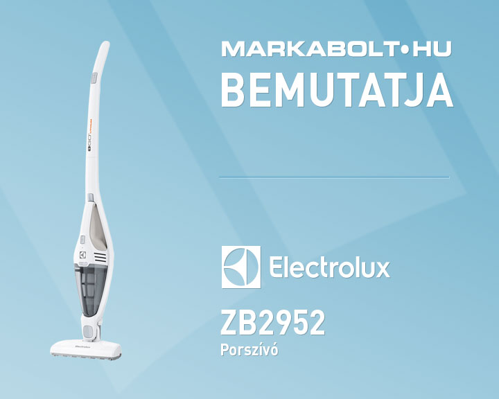 N&eacute;zd meg a Electrolux ZB2952 vide&oacute;j&aacute;t