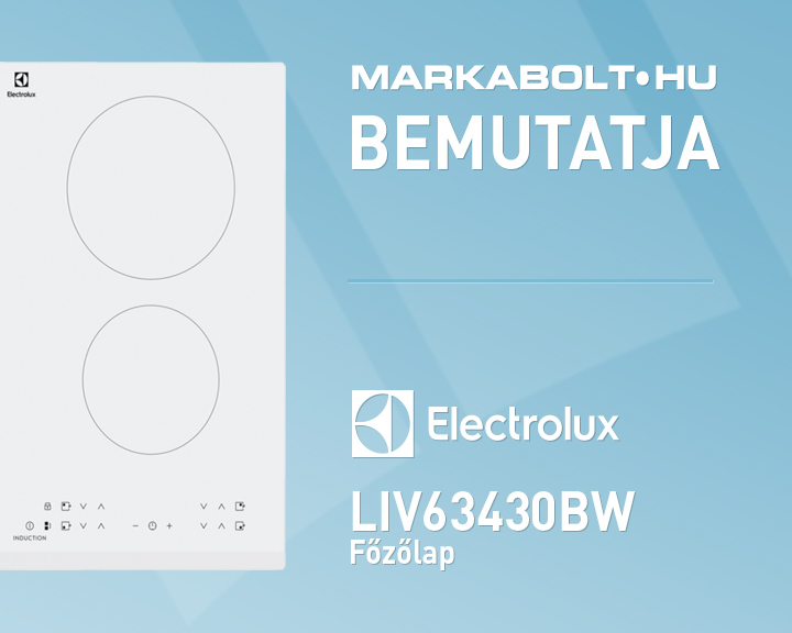 N&eacute;zd meg a Electrolux LIV63430BW vide&oacute;j&aacute;t