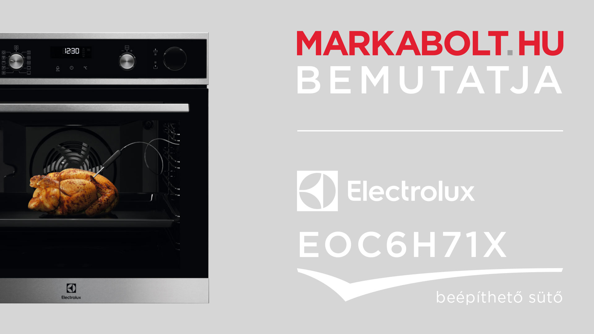 N&eacute;zd meg a Electrolux EOC6H71X vide&oacute;j&aacute;t