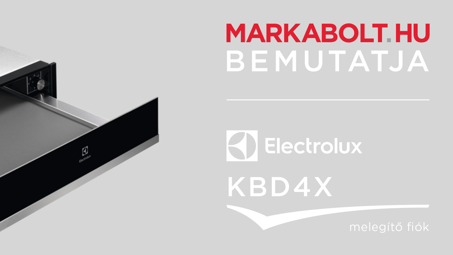 N&eacute;zd meg a Electrolux KBD4X vide&oacute;j&aacute;t