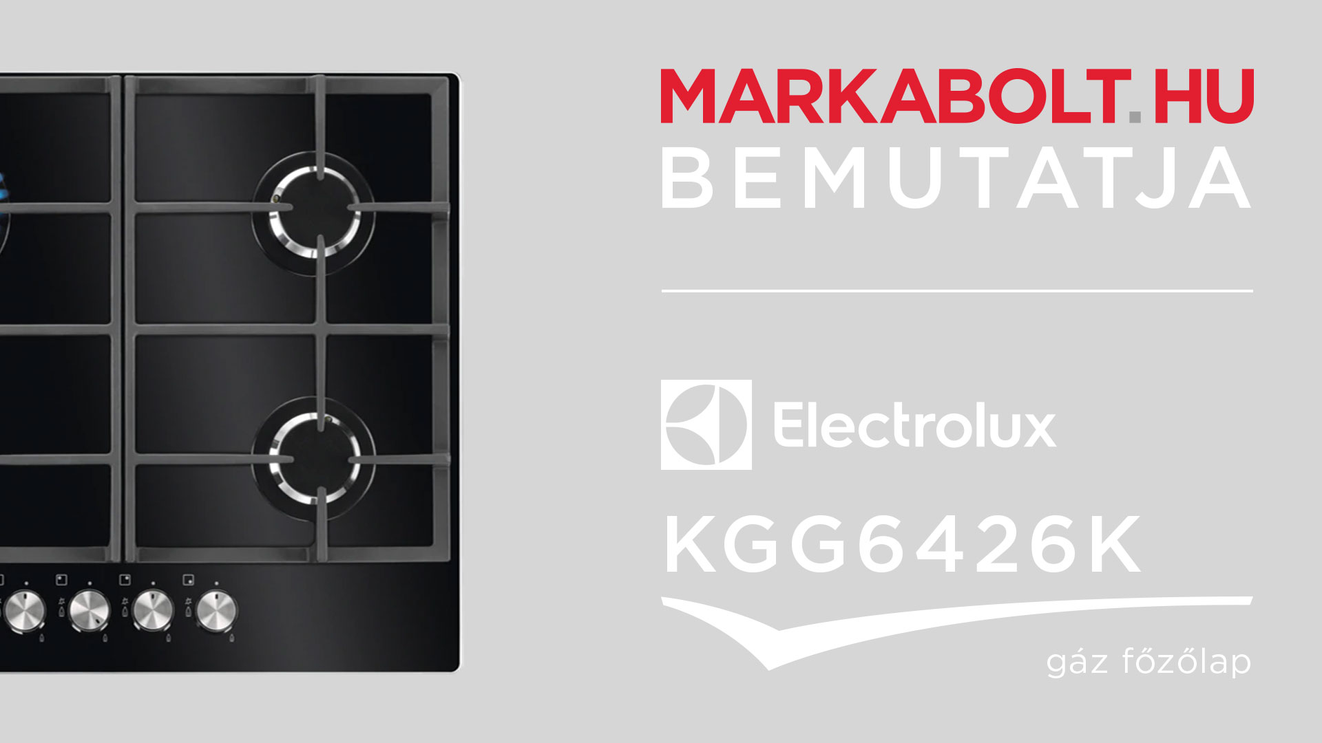 N&eacute;zd meg a Electrolux KGG6426K vide&oacute;j&aacute;t