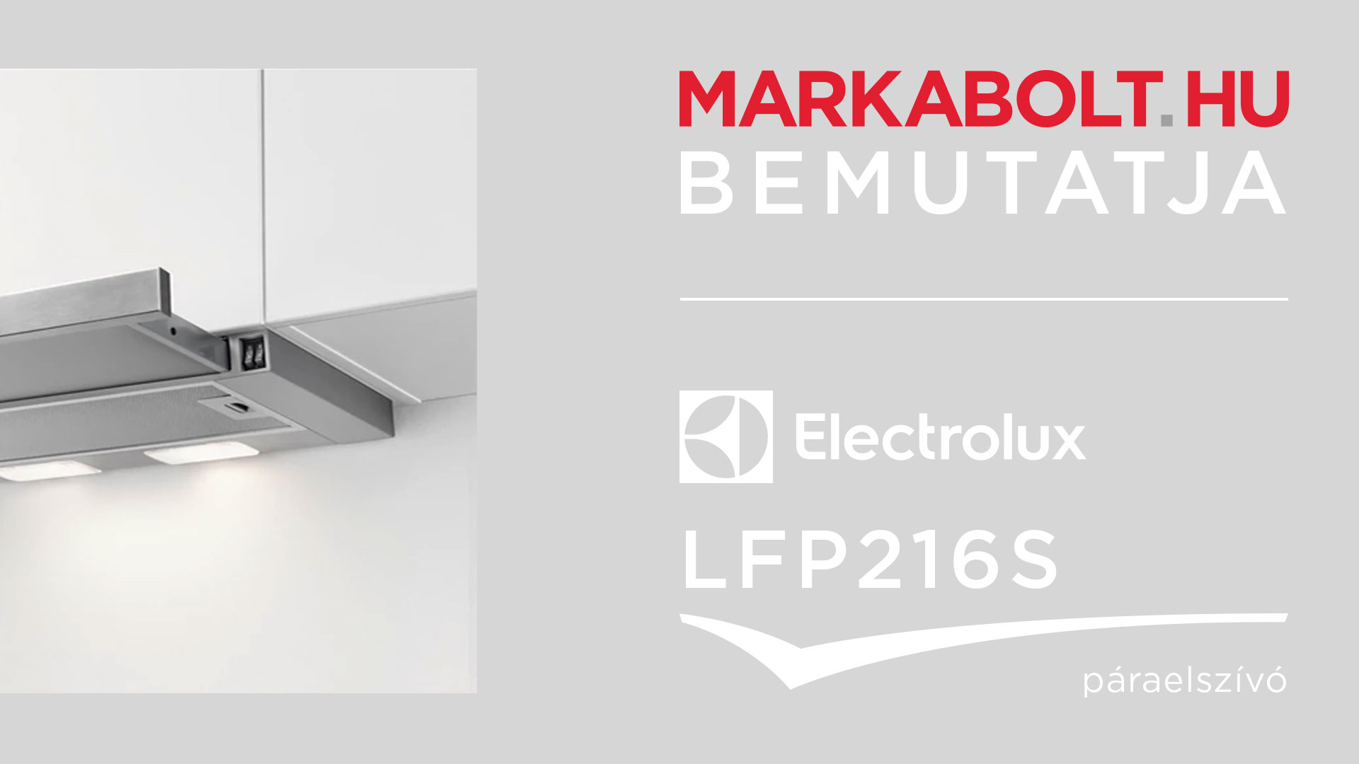N&eacute;zd meg a Electrolux LFP216S vide&oacute;j&aacute;t
