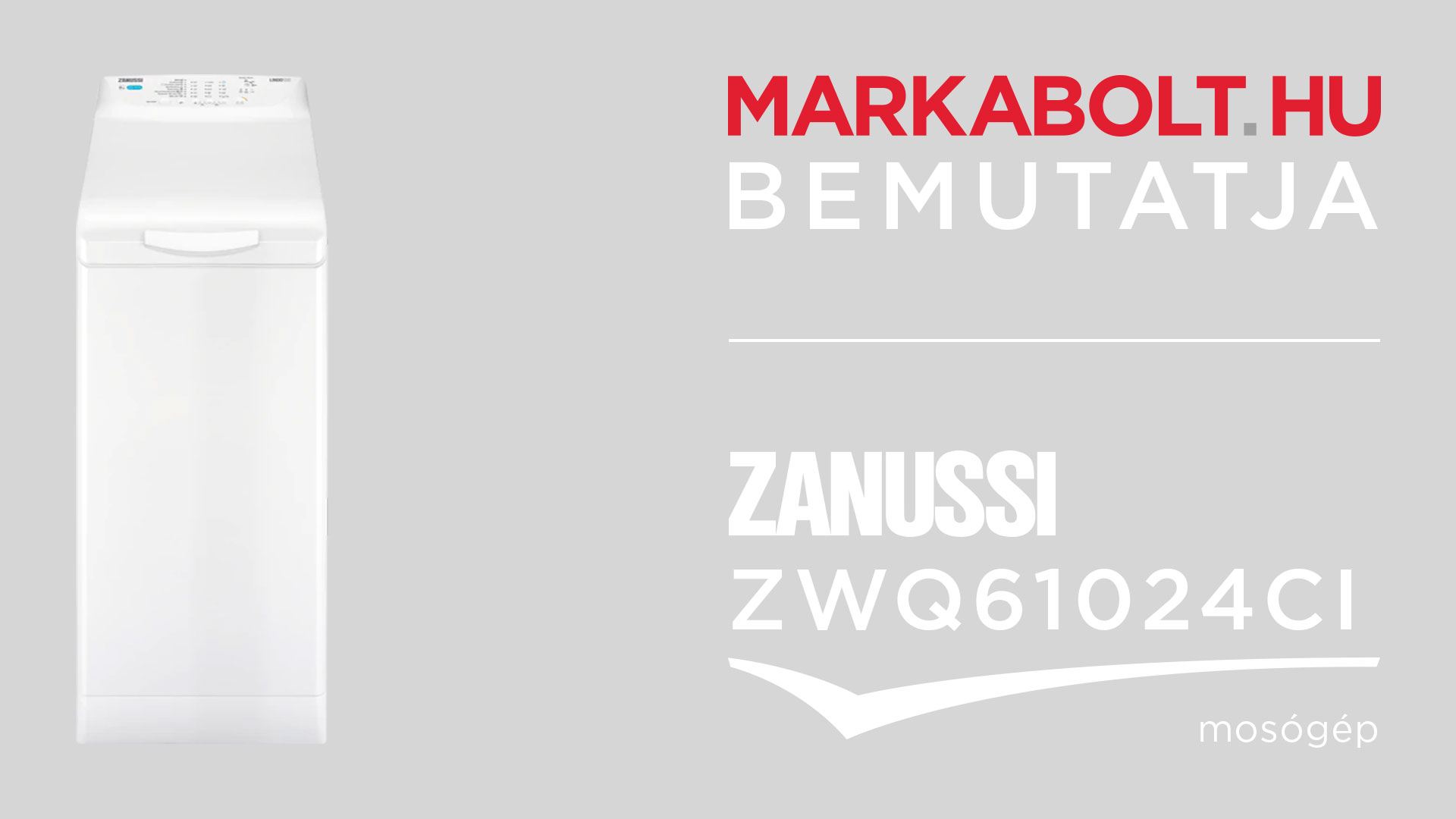 N&eacute;zd meg a Zanussi ZWQ61024CI vide&oacute;j&aacute;t