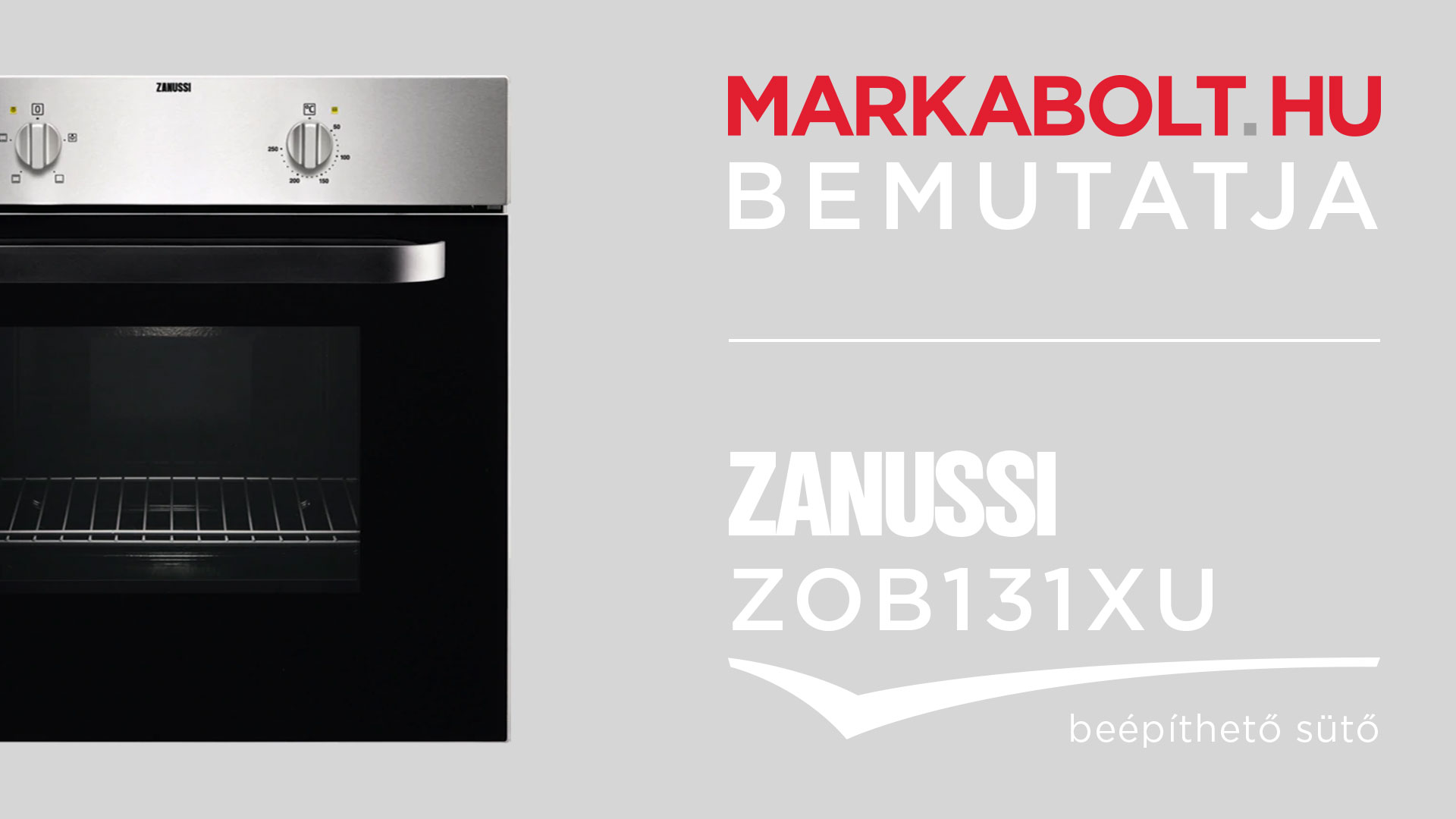 N&eacute;zd meg a Zanussi ZOB131XU vide&oacute;j&aacute;t