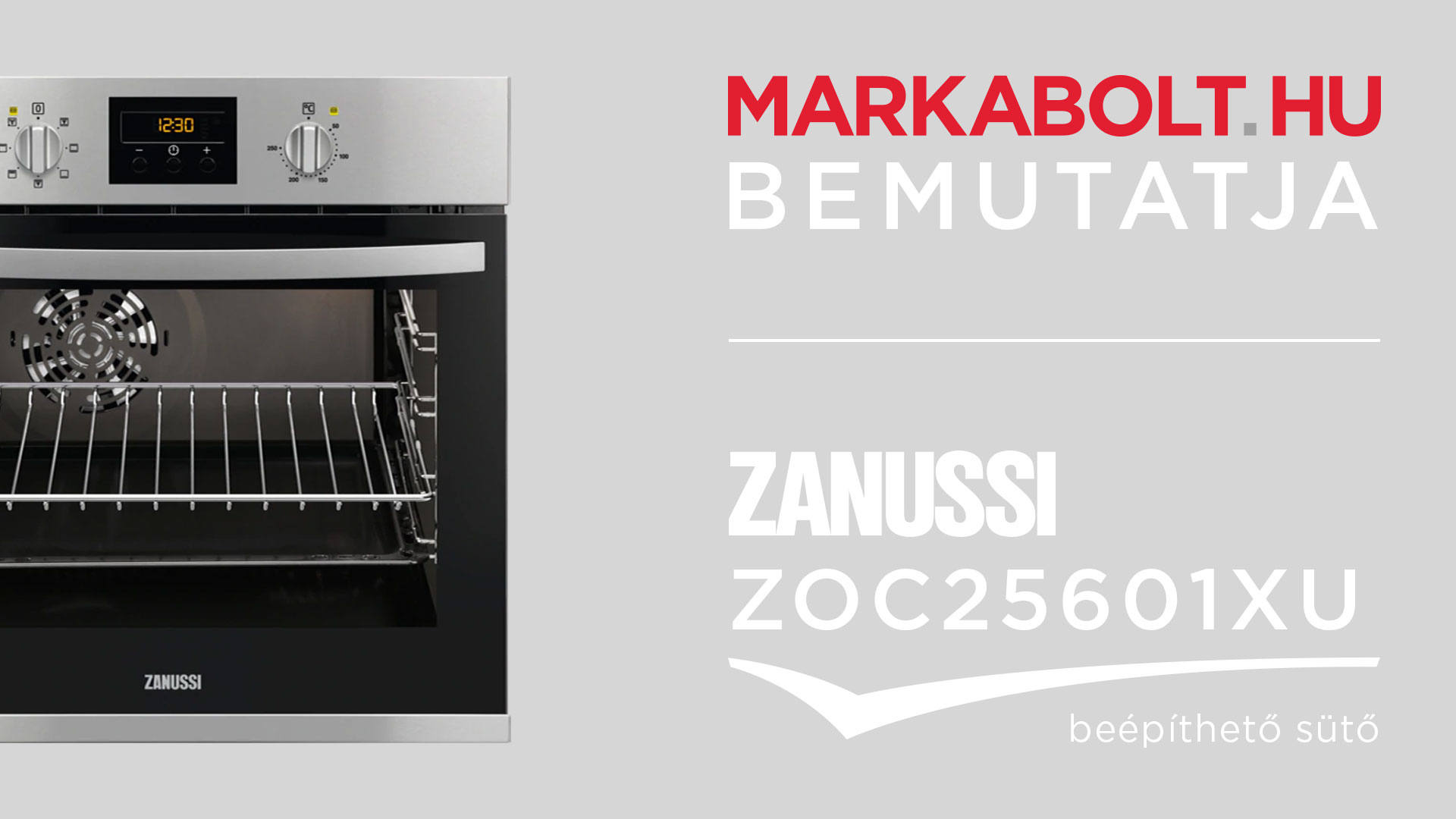 N&eacute;zd meg a Zanussi ZOC25601XU vide&oacute;j&aacute;t
