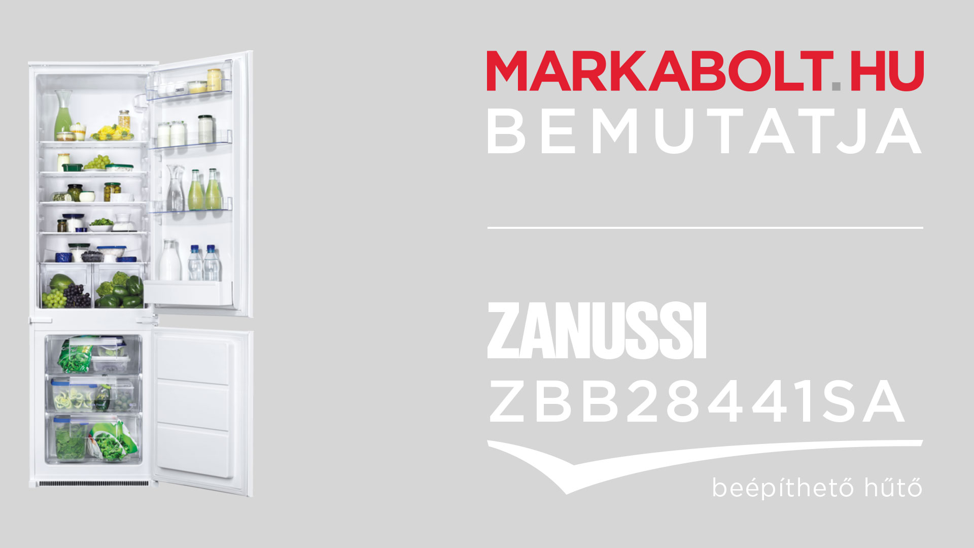 N&eacute;zd meg a Zanussi ZBB 28441 SA vide&oacute;j&aacute;t