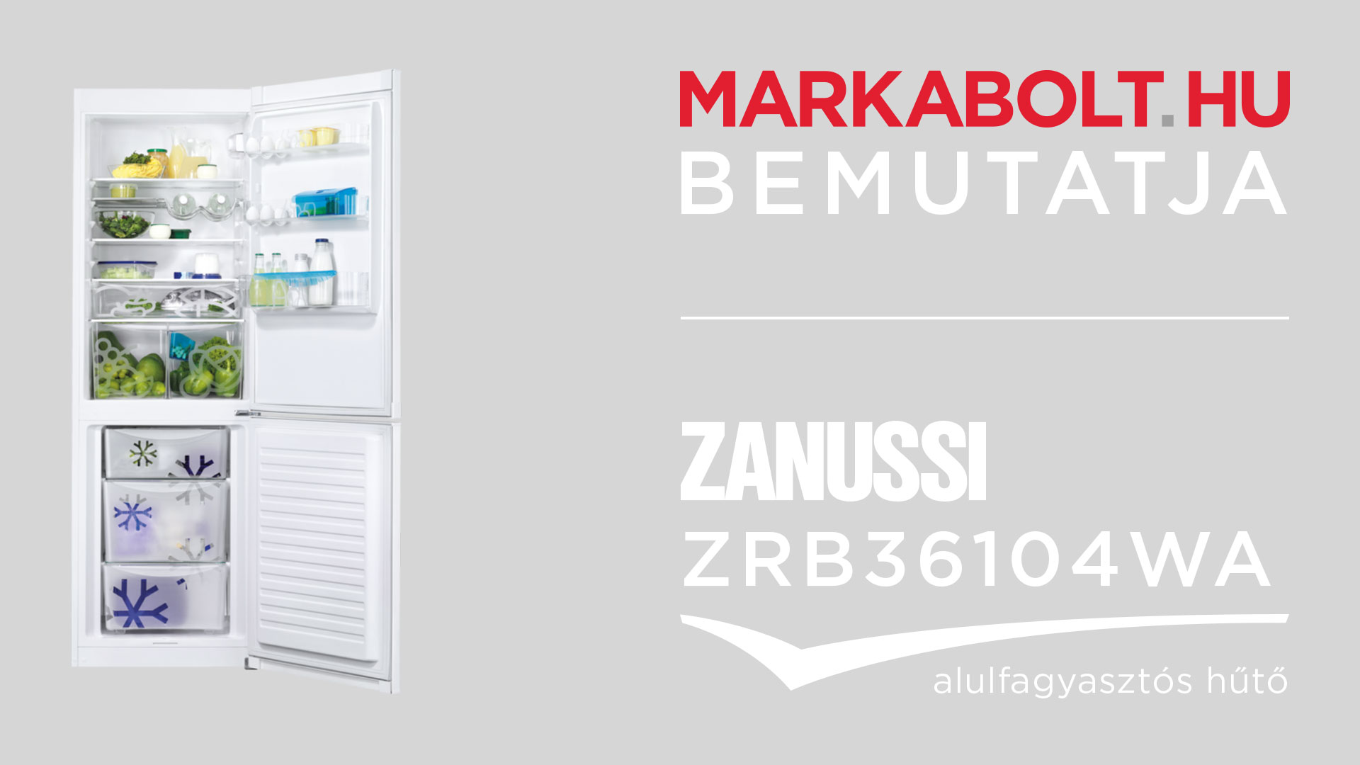 N&eacute;zd meg a Zanussi ZRB 36104 WA vide&oacute;j&aacute;t