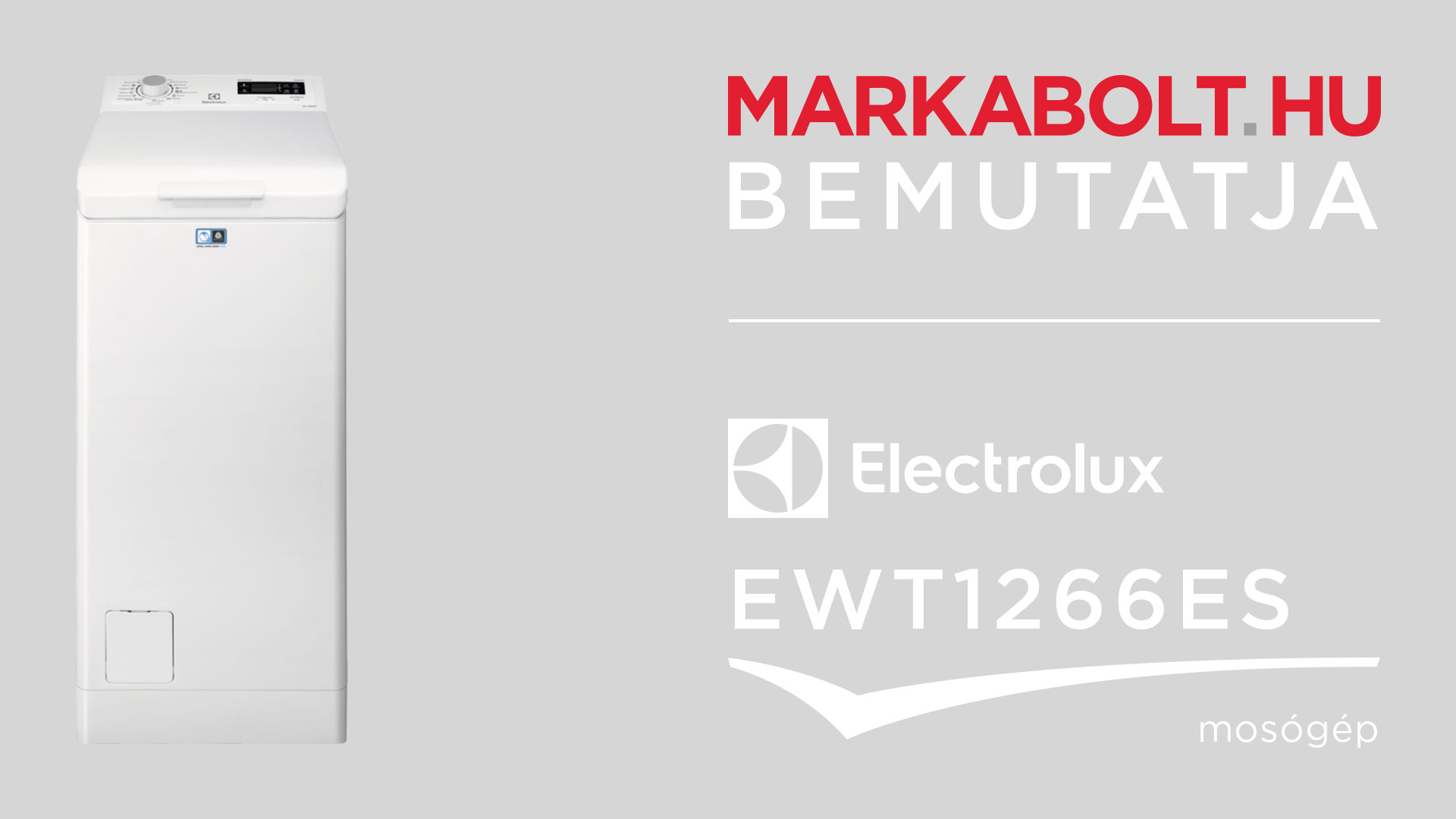 N&eacute;zd meg a Electrolux EWT1266ESW vide&oacute;j&aacute;t