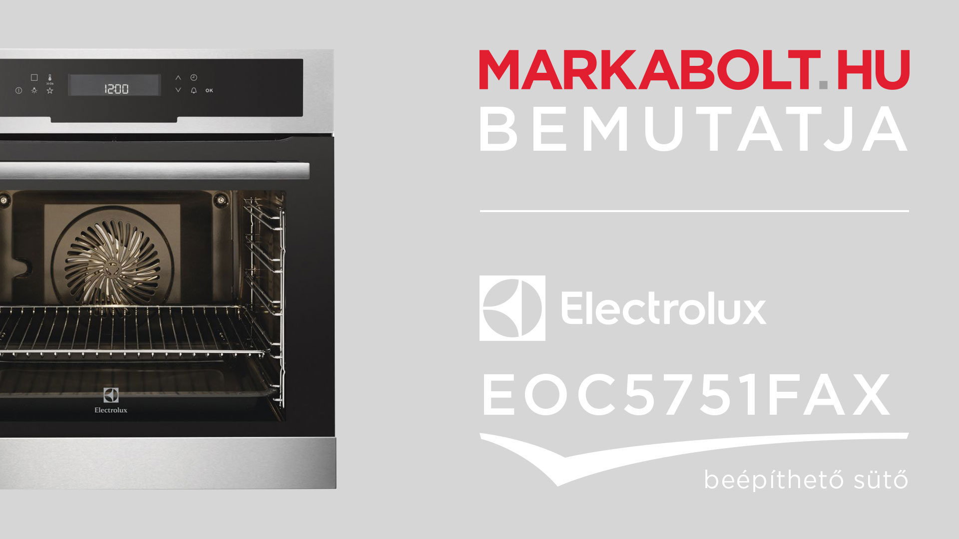 N&eacute;zd meg a Electrolux EOC5751FAX vide&oacute;j&aacute;t