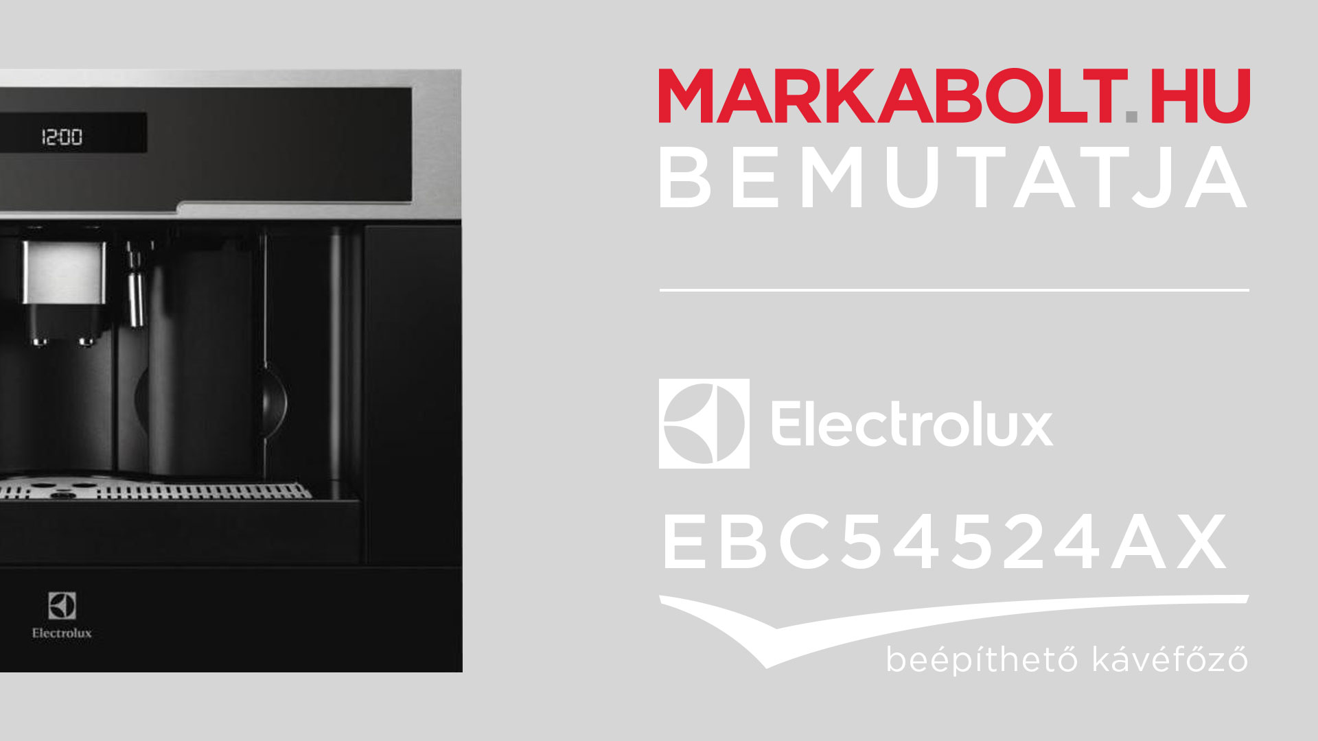 N&eacute;zd meg a Electrolux EBC54524AX vide&oacute;j&aacute;t