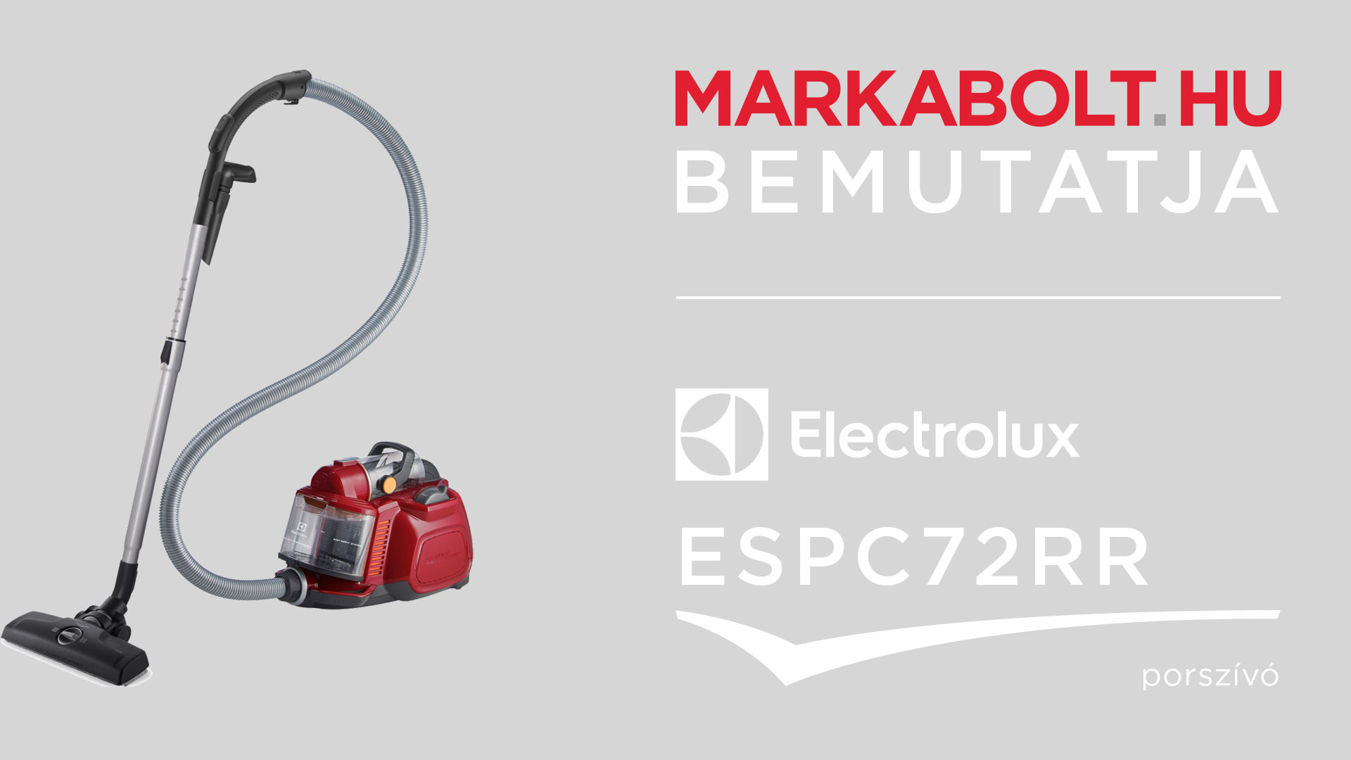 N&eacute;zd meg a Electrolux ESPC72RR vide&oacute;j&aacute;t