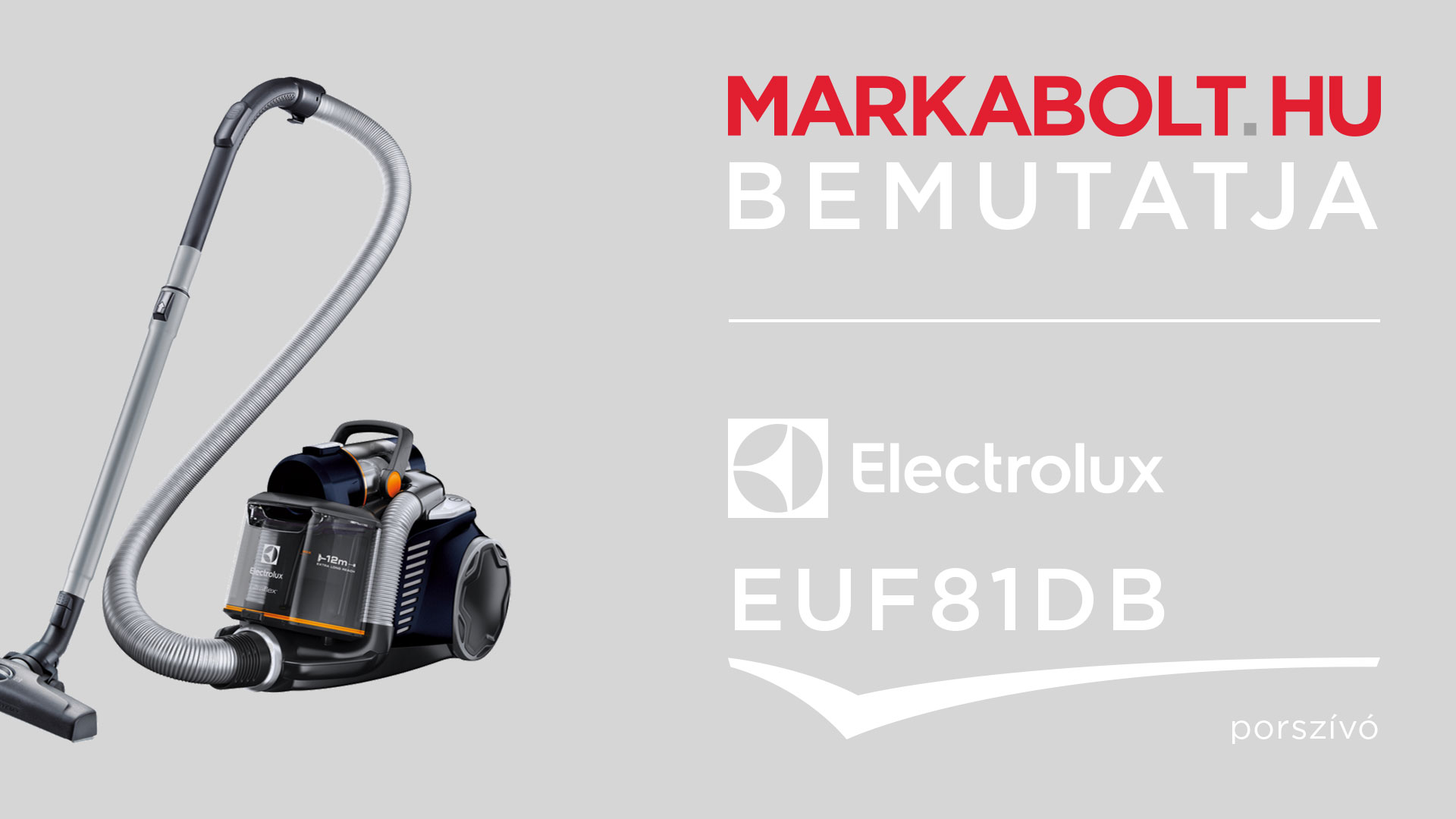 N&eacute;zd meg a Electrolux EUF81DB vide&oacute;j&aacute;t