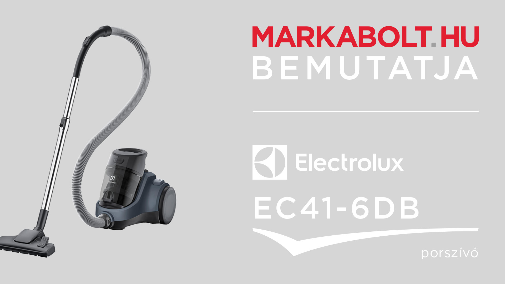 N&eacute;zd meg a Electrolux EC41-6DB vide&oacute;j&aacute;t
