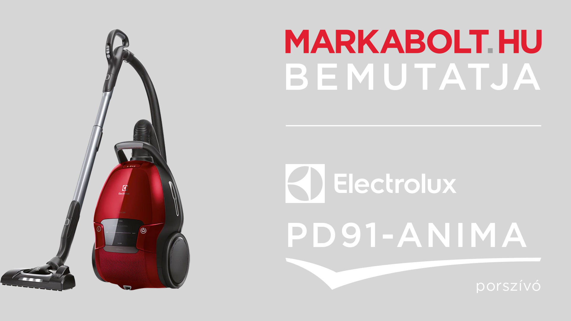 N&eacute;zd meg a Electrolux PD91-ANIMA vide&oacute;j&aacute;t