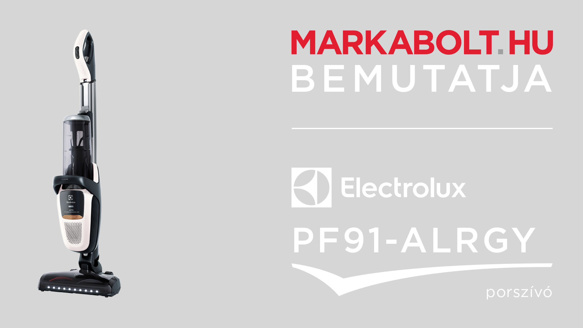 N&eacute;zd meg a Electrolux PF91-ALRGY vide&oacute;j&aacute;t