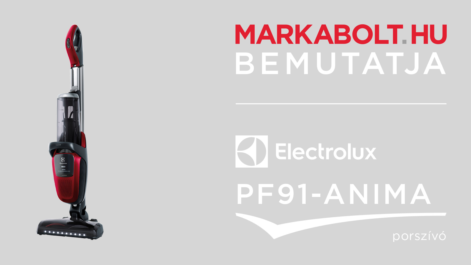N&eacute;zd meg a Electrolux PF91-ANIMA vide&oacute;j&aacute;t