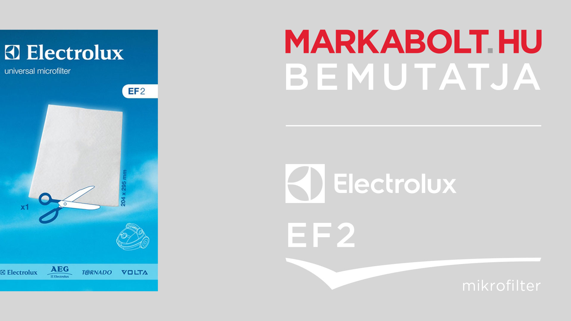 N&eacute;zd meg a Electrolux EF2 vide&oacute;j&aacute;t
