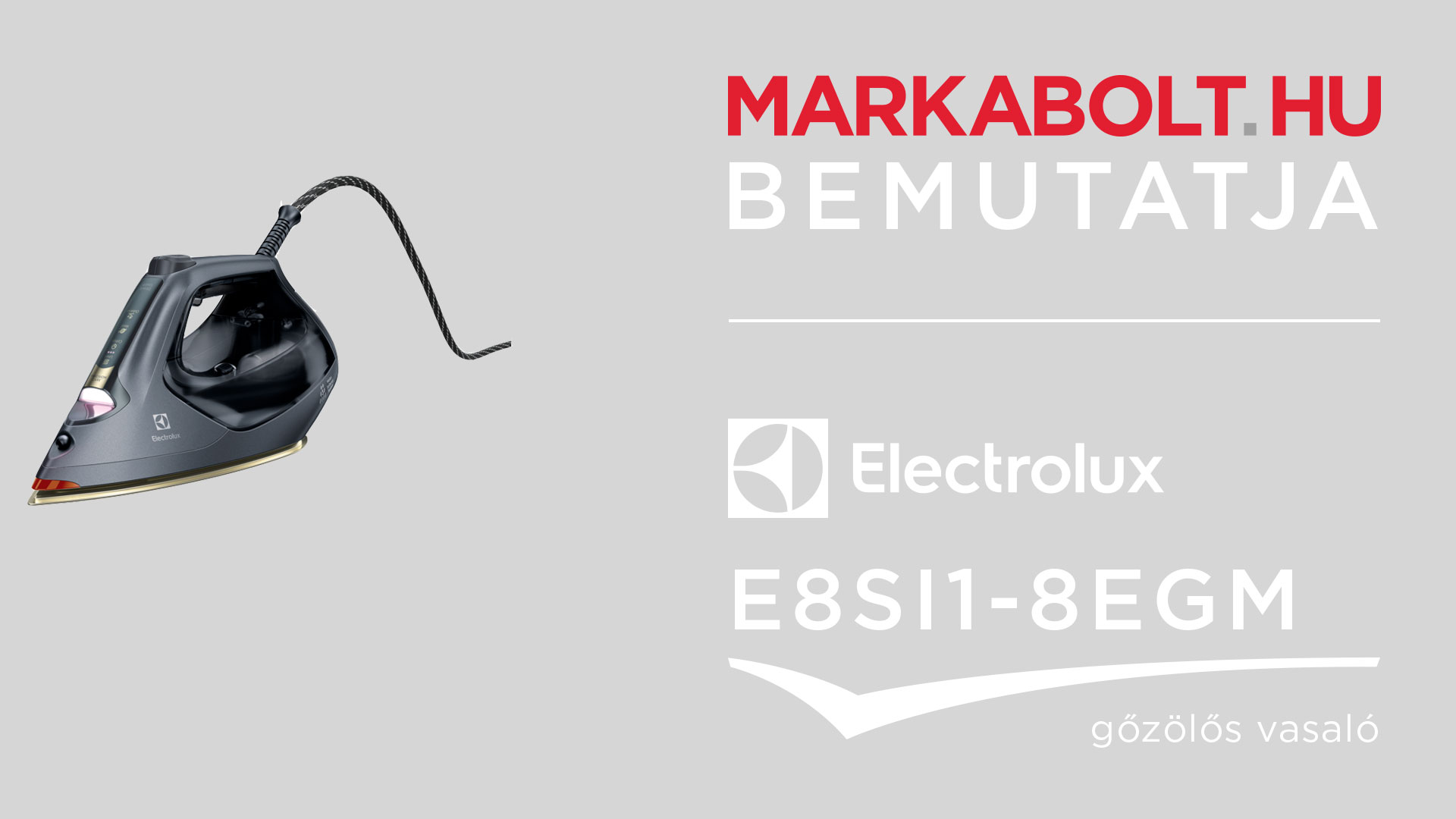 N&eacute;zd meg a Electrolux E8SI1-8EGM vide&oacute;j&aacute;t