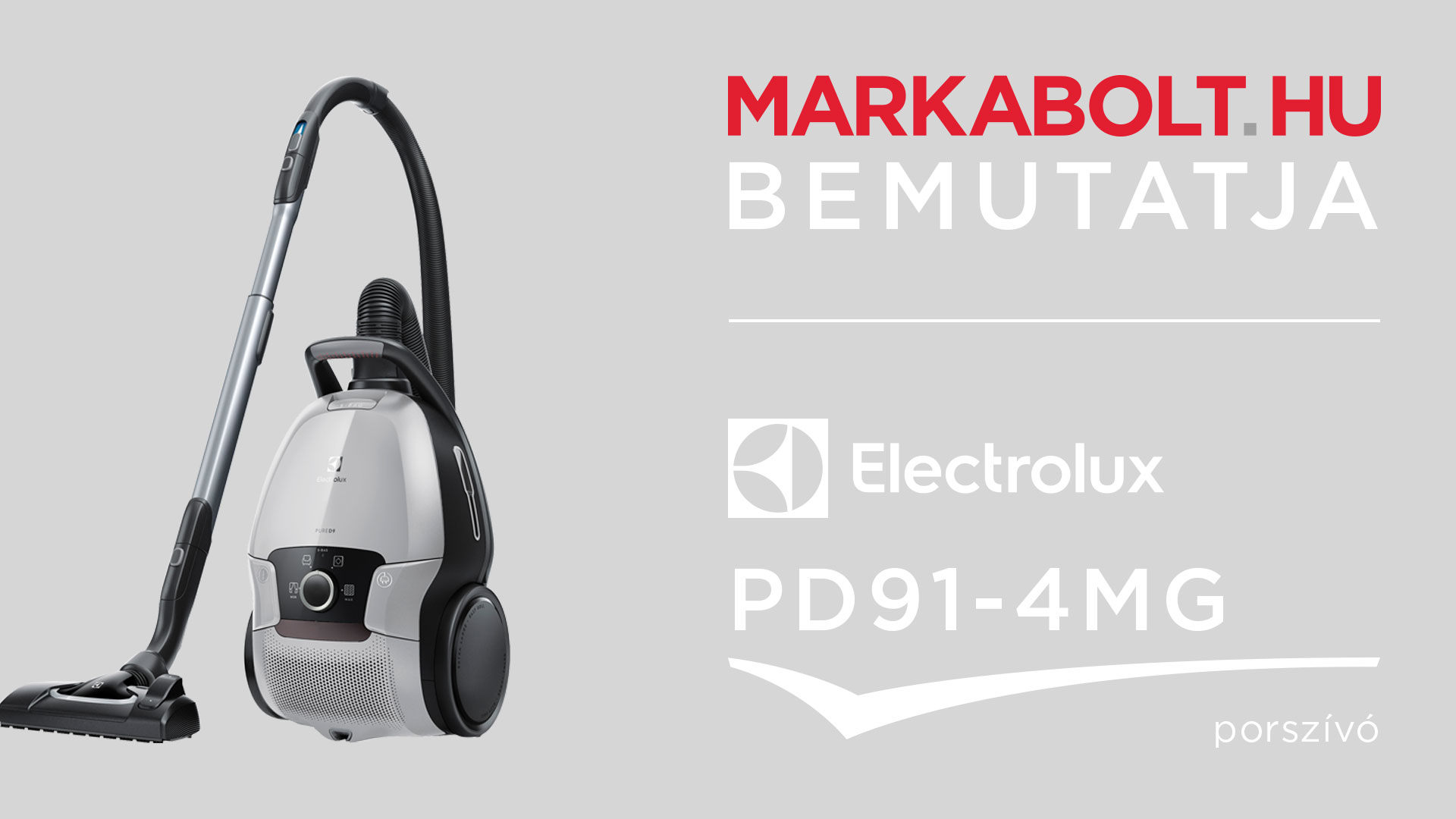 N&eacute;zd meg a Electrolux PD91-4MG vide&oacute;j&aacute;t