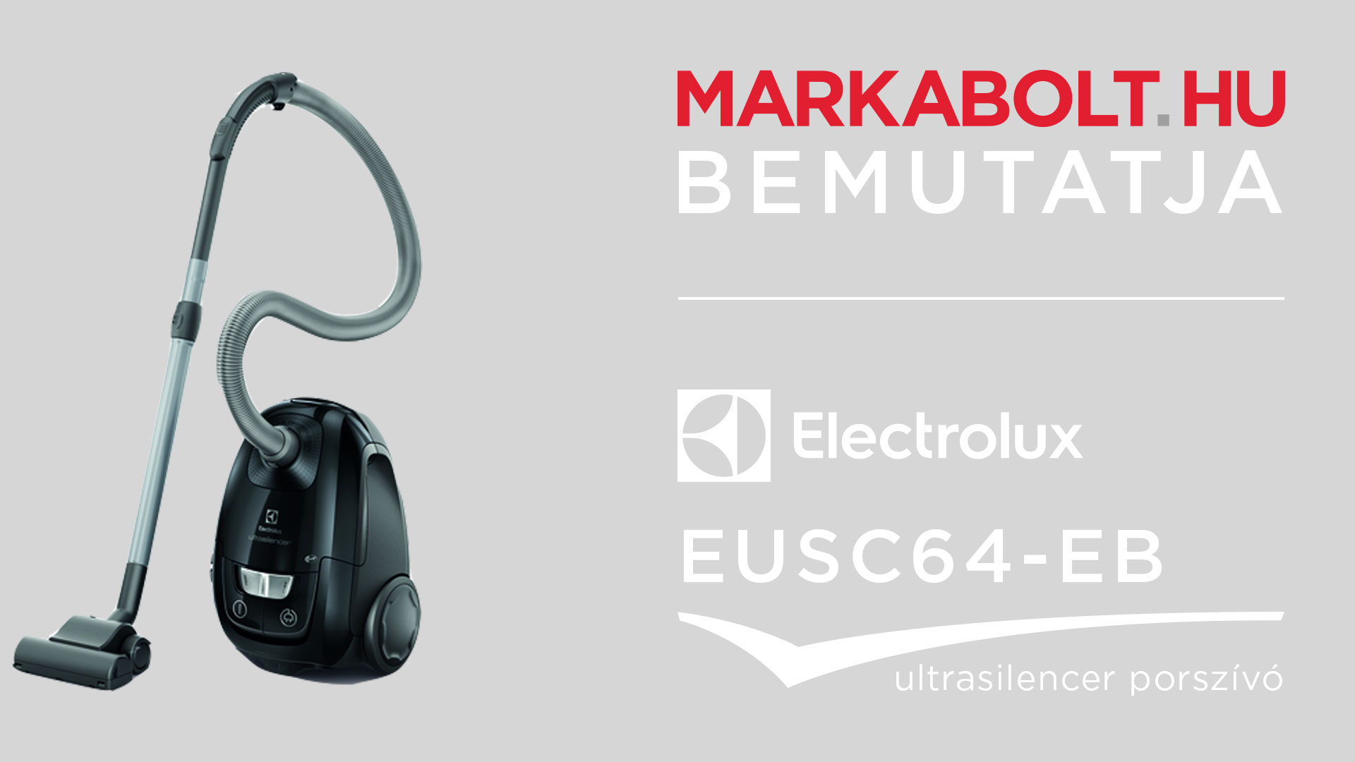 N&eacute;zd meg a Electrolux EUSC64-EB vide&oacute;j&aacute;t