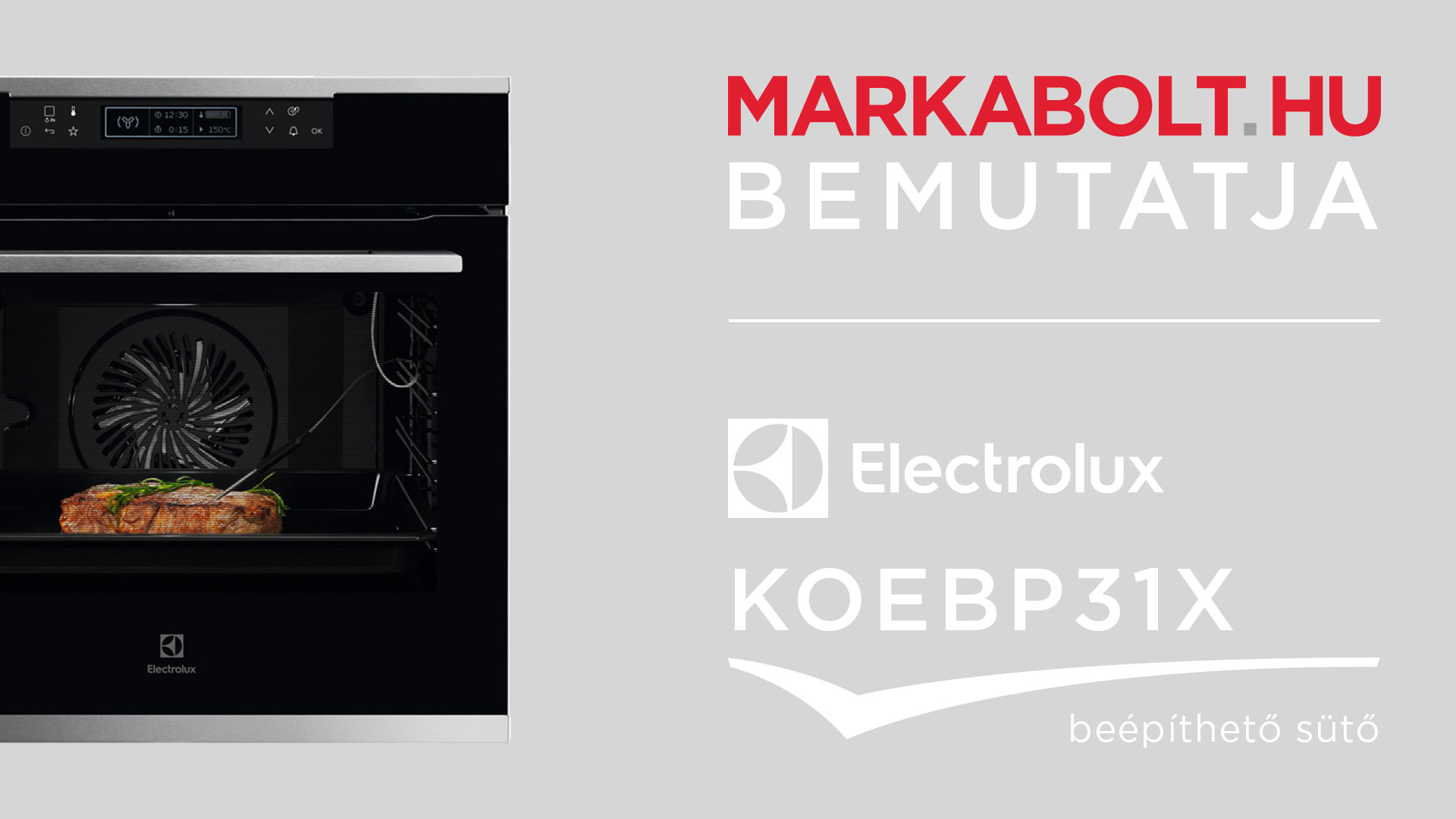 N&eacute;zd meg a Electrolux KOEBP31X vide&oacute;j&aacute;t